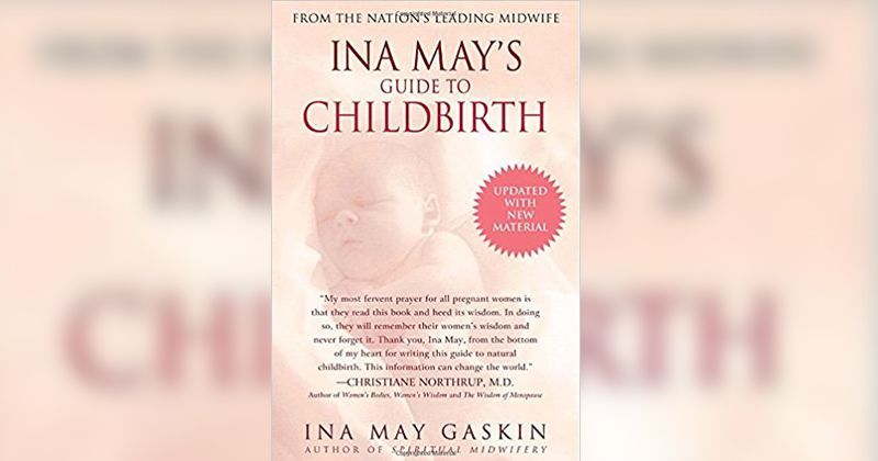2. Ina May’s Guide to Childbirth