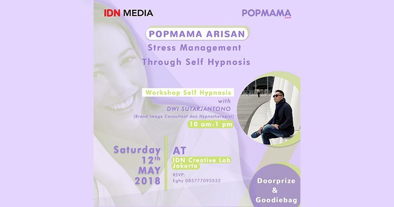 Popmama Arisan Workshop Self Hypnosis Bersama Dwi Sutarjantono