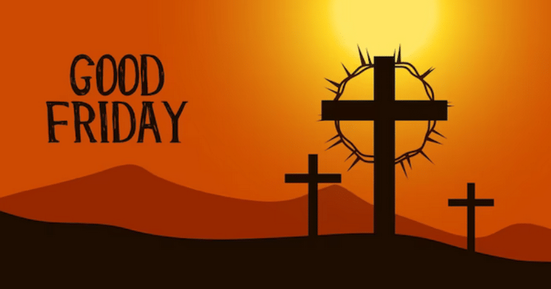 Mengapa Jumat Agung Disebut Sebagai Good Friday?