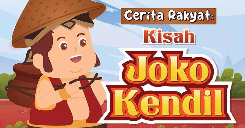 Legenda: Cerita Rakyat Joko Kendil dari Jawa Tengah