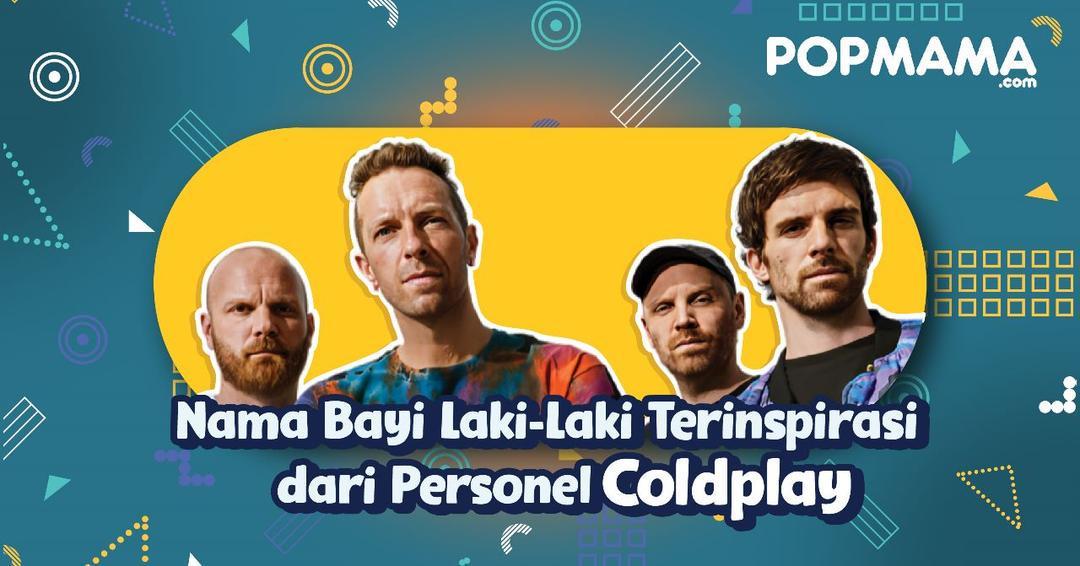 20 Rangkaian Nama Bayi Laki-Laki Terinspirasi dari Personel Coldplay