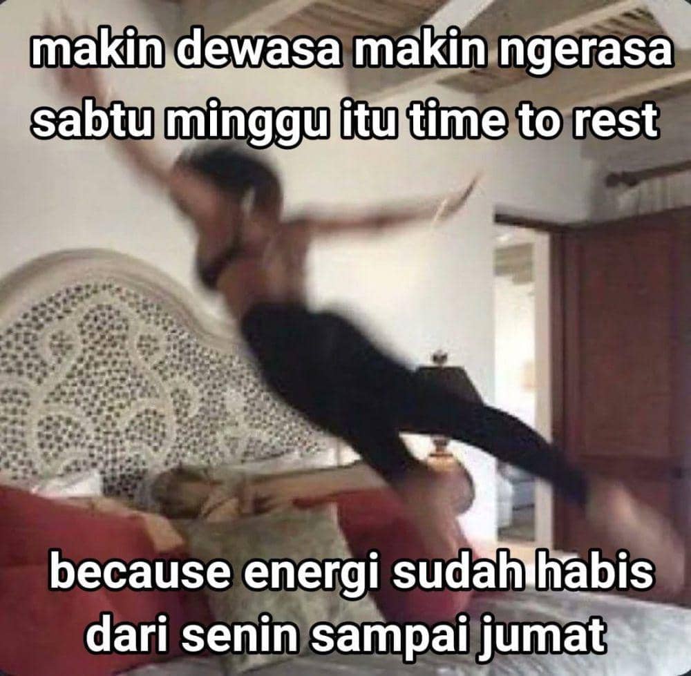 Makin tua, makin betah rebahan