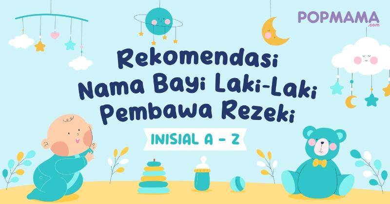 Nama bayi laki-laki pembawa rezeki - Popmama.com/Aristika Medinasari