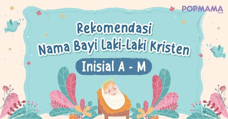 Nama bayi laki-laki kristen - Popmama.com/Aristika Medinasari