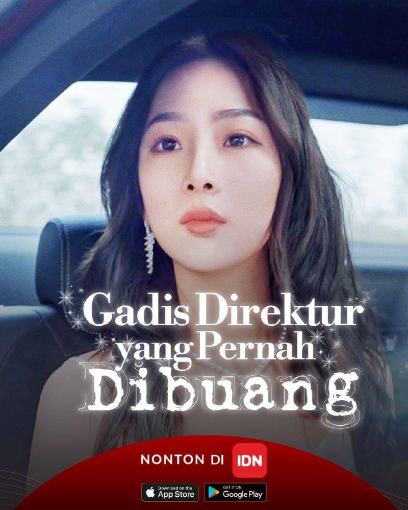 Dok. IDN App/Gadis Direktur yang Pernah Dibuang