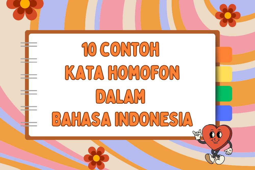 Contoh kata homofon dalam bahasa Indonesia