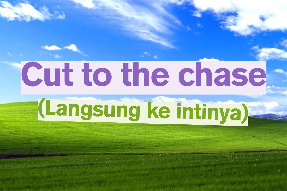 Cut to the chase