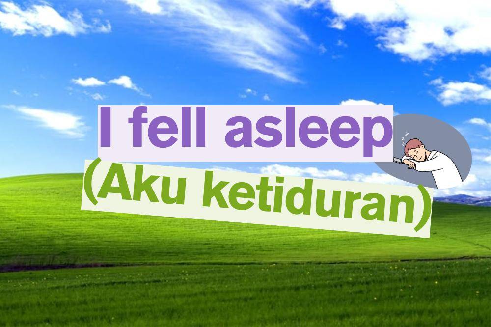 I fell asleep
