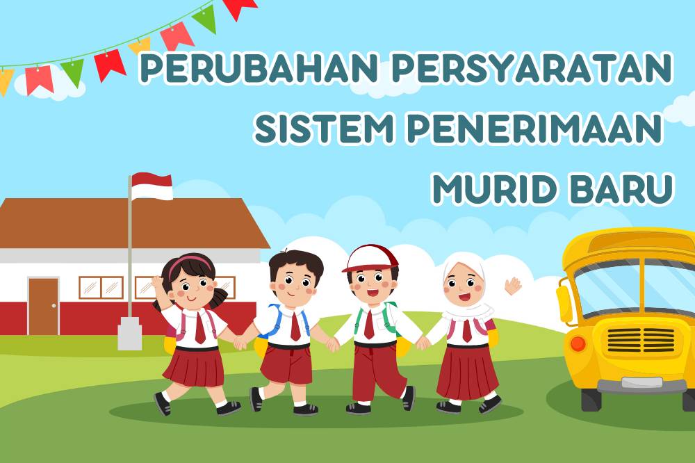 Perubahan persyaratan SPMB tingkat SD
