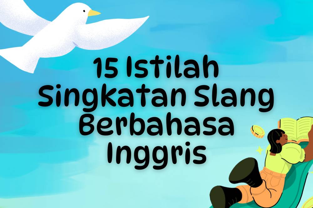 15 istilah singkatan slang berbahasa Inggris