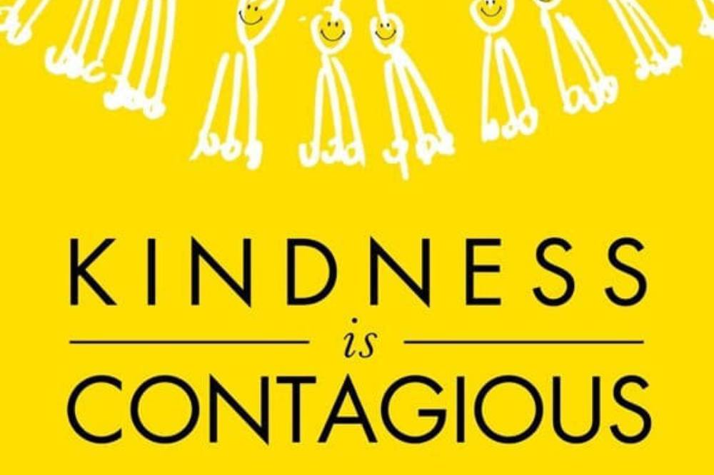 Kindness is Contagious