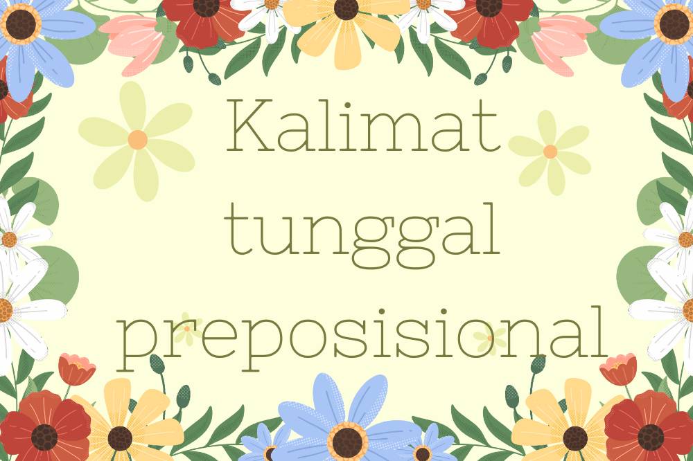 kalimat tunggal preposisional