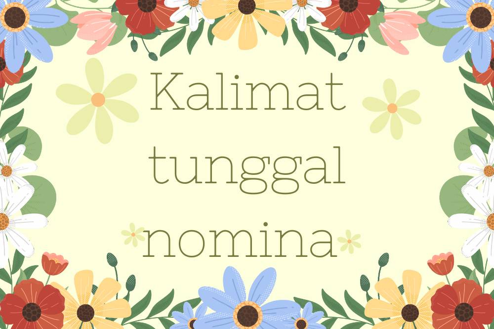 kalimat tunggal nomina