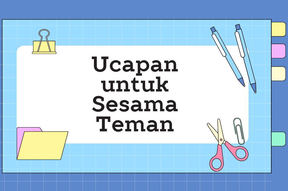 Ucapan untuk sesama teman