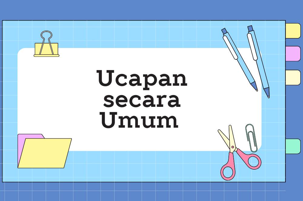 Ucapan secara umum