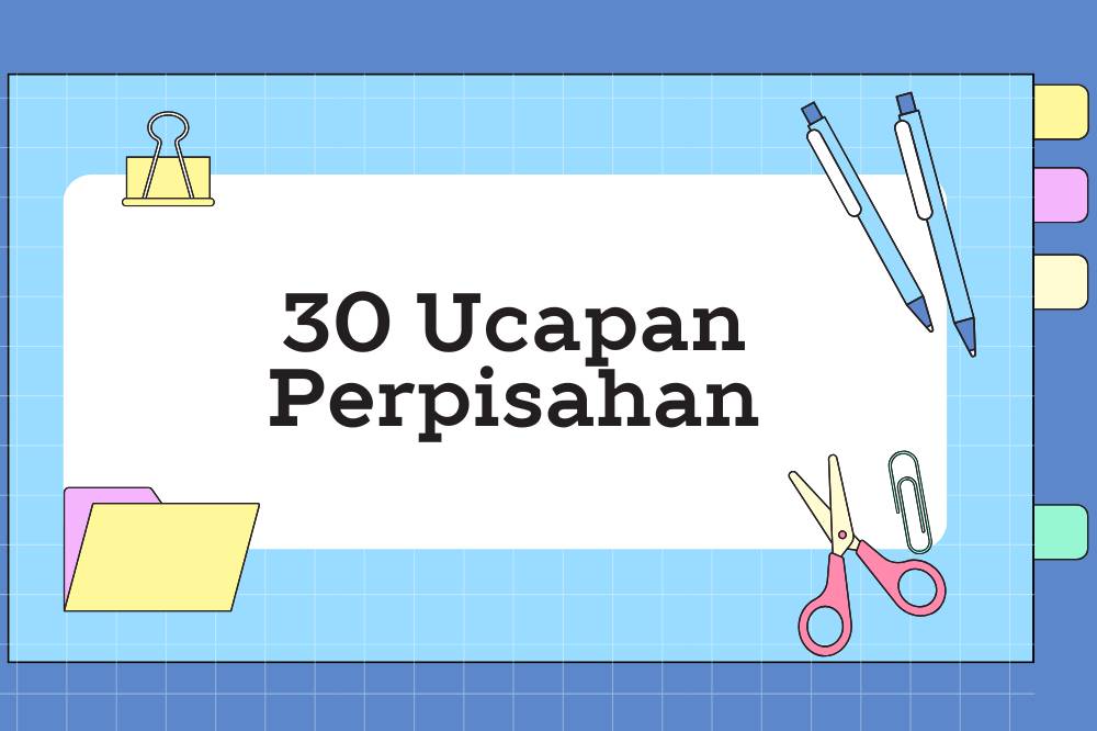 30 Ucapan perpisahan