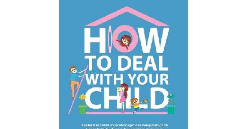 buku How to Deal With Your Child