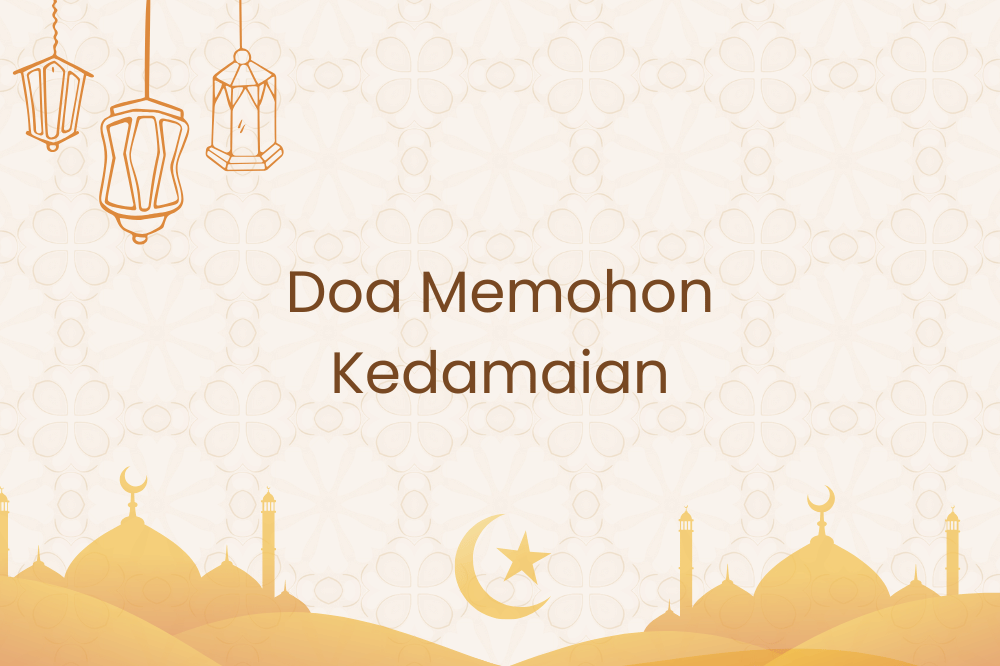 Doa memohon kedamaian