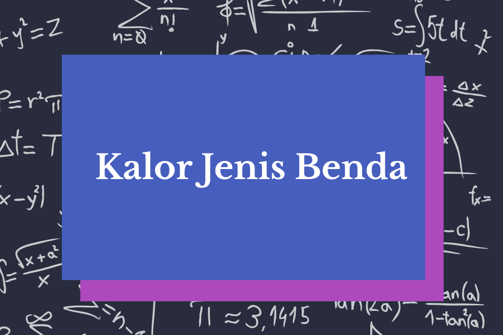 Faktor yang memengaruhi banyaknya kalor