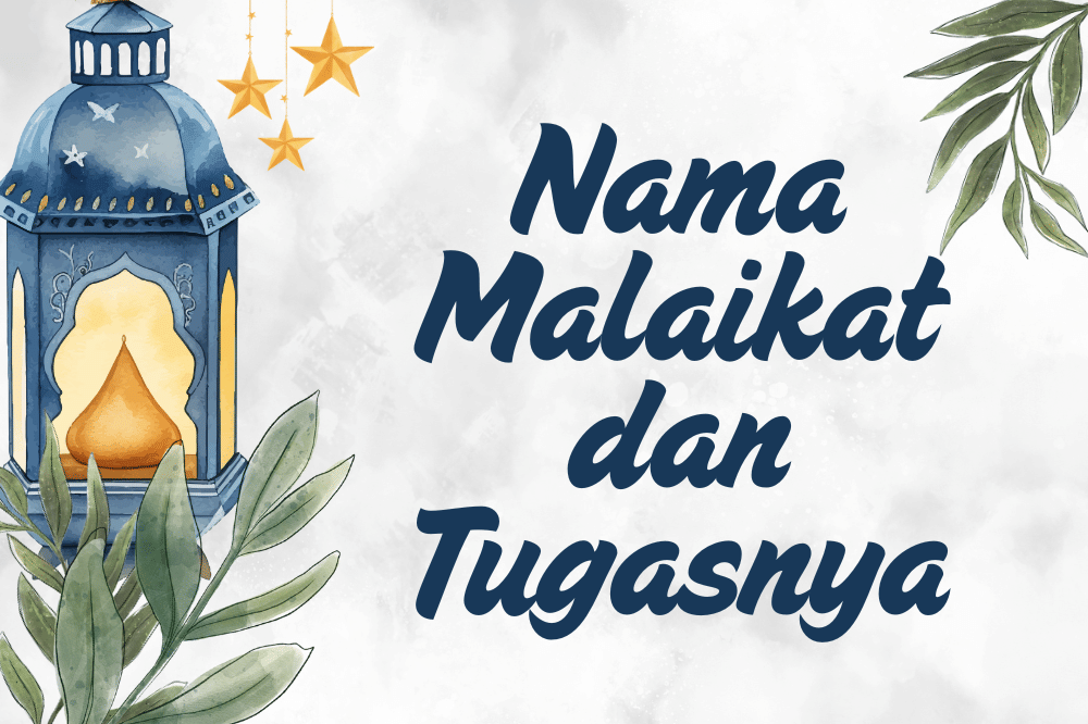 Nama malaikat dan tugasnya