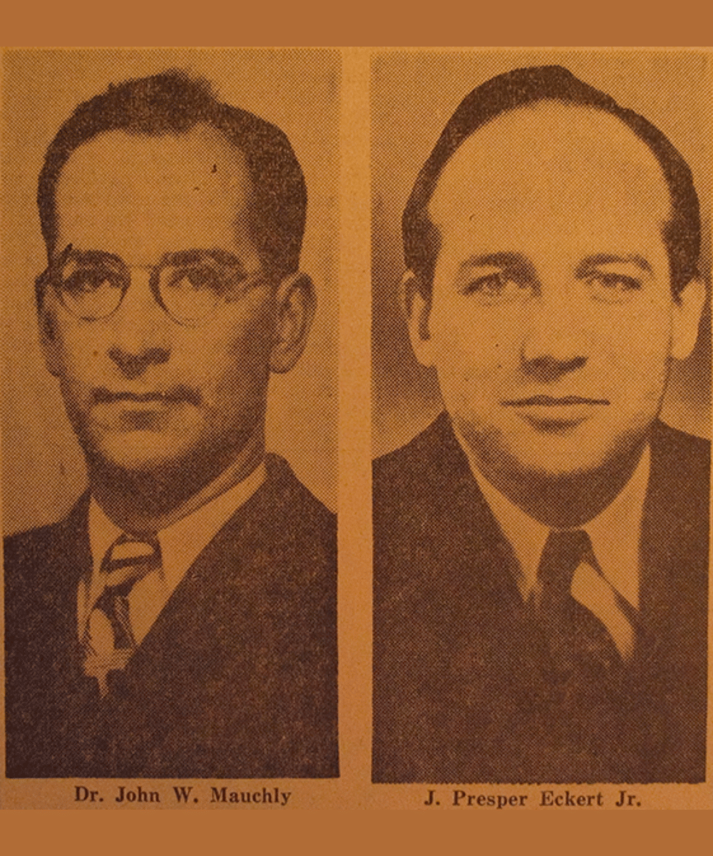 John Presper Eckert dan John Mauchly