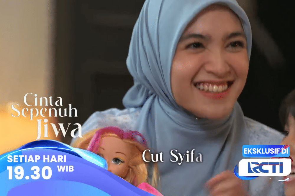 Fakta dan Sinopsis Sinetron Cinta Sepenuh Jiwa