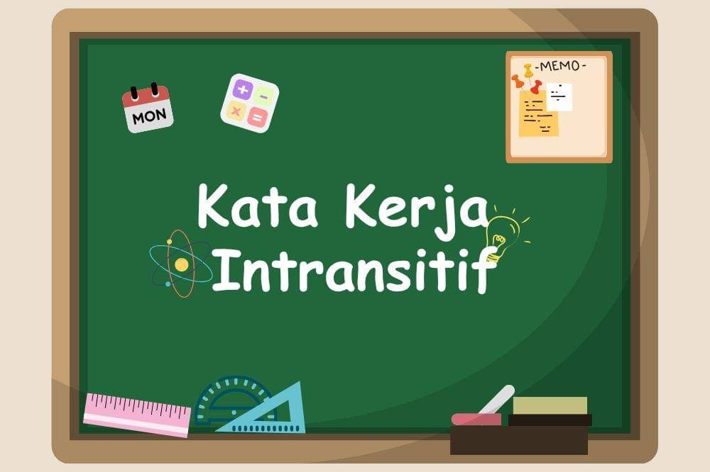 Kata Kerja Intransitif dan Penggunaannya untuk Anak Kelas 4 SD