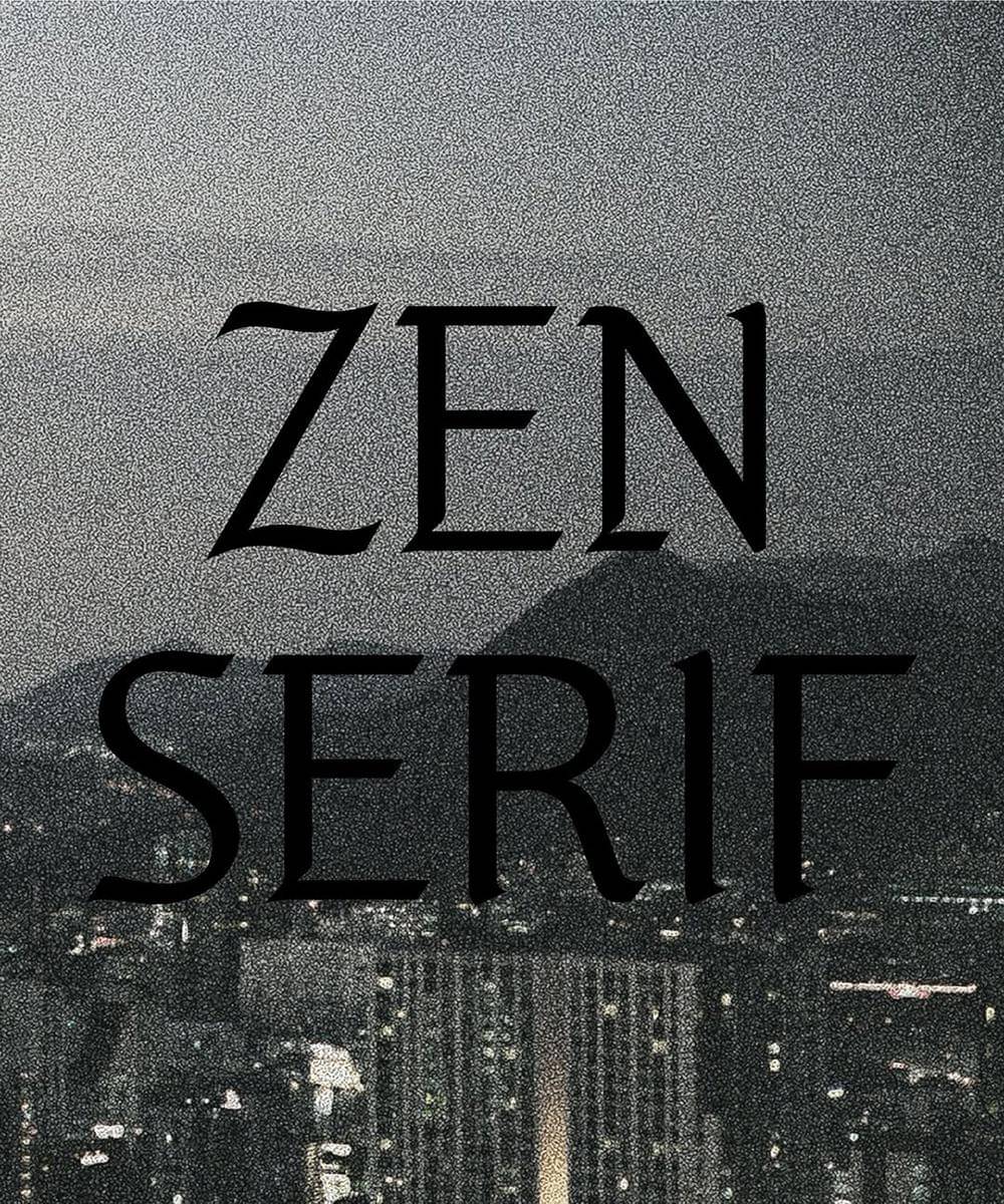 zen serif 3.jpg
