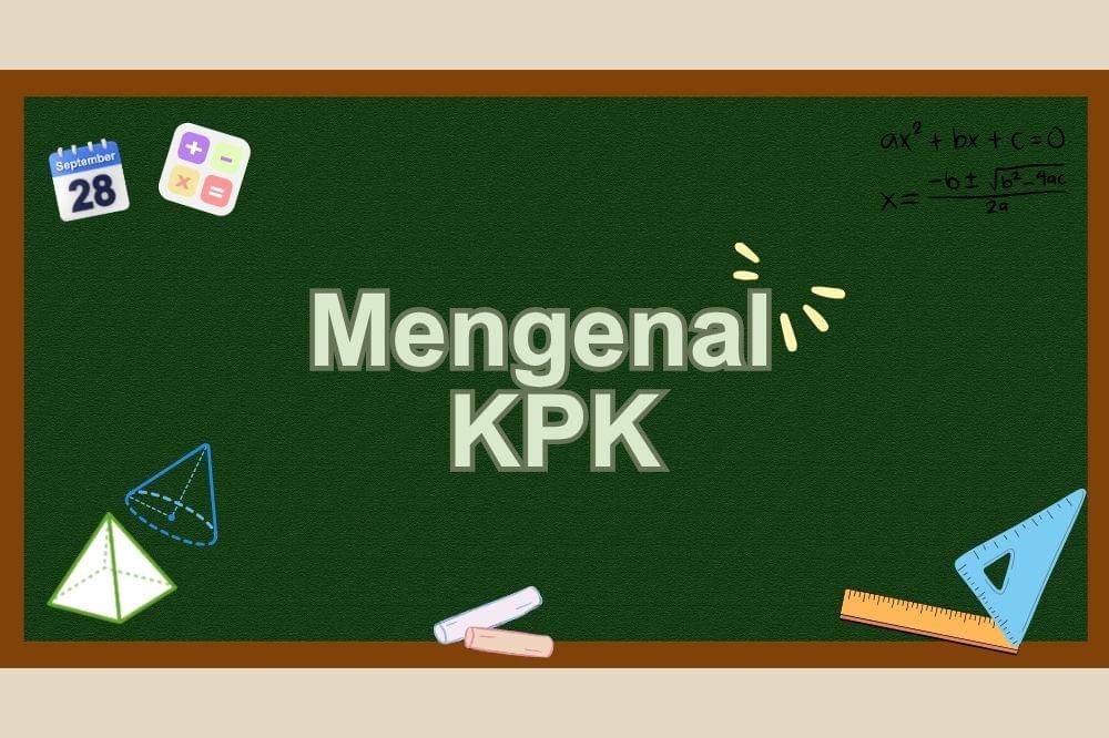 Mengenal KPK