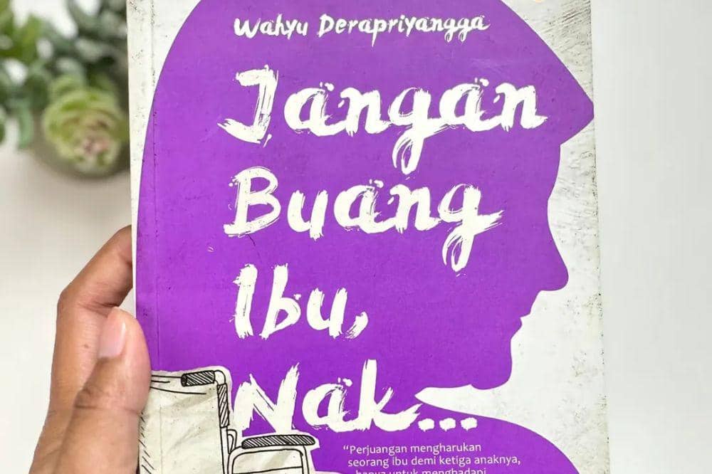 5 Fakta Novel Jangan Buang Ibu, Nak 4