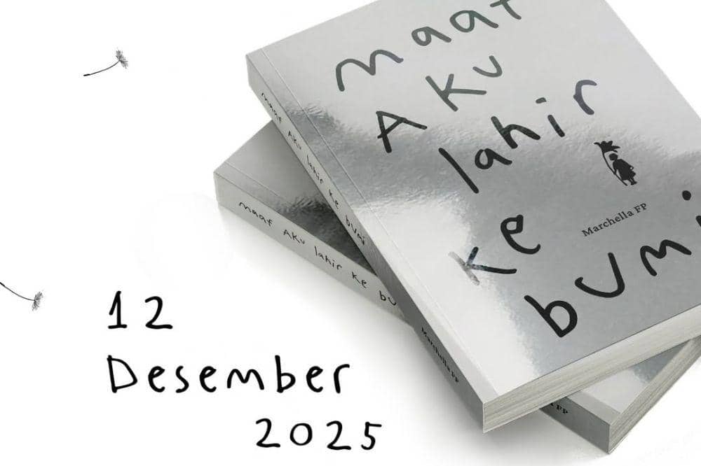 5 Fakta Buku Maaf Aku Lahir ke Bumi Karya Marchella FP 4