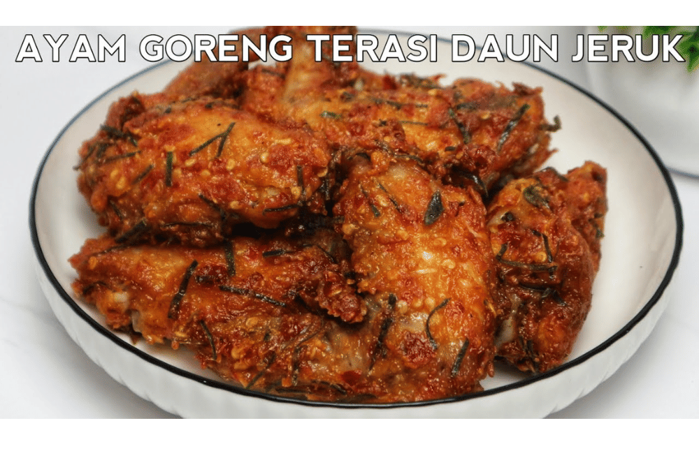 Ayam Goreng Terasi Daun Jeruk