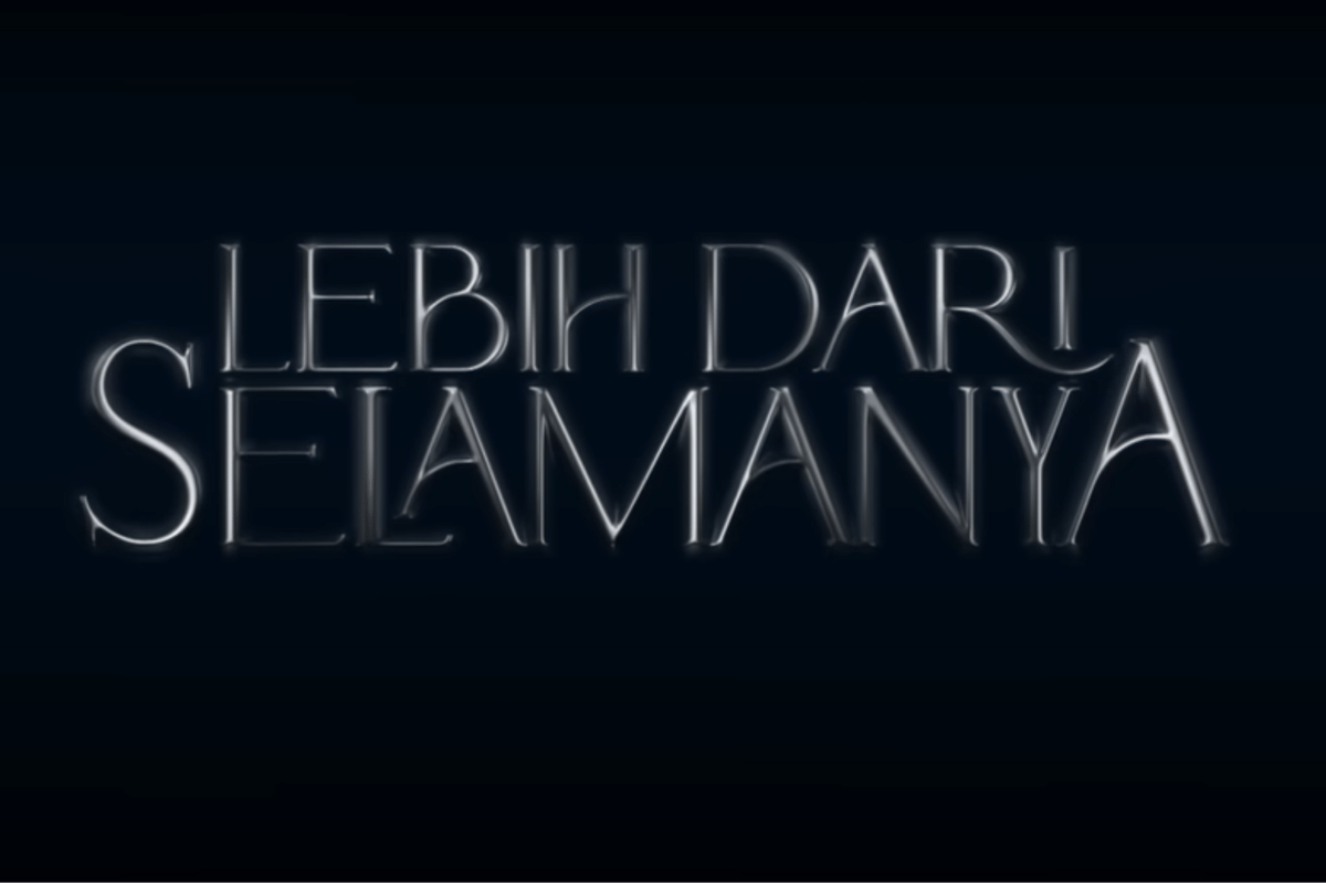 5 Fakta dan Sinopsis Film Lebih dari Selamanya