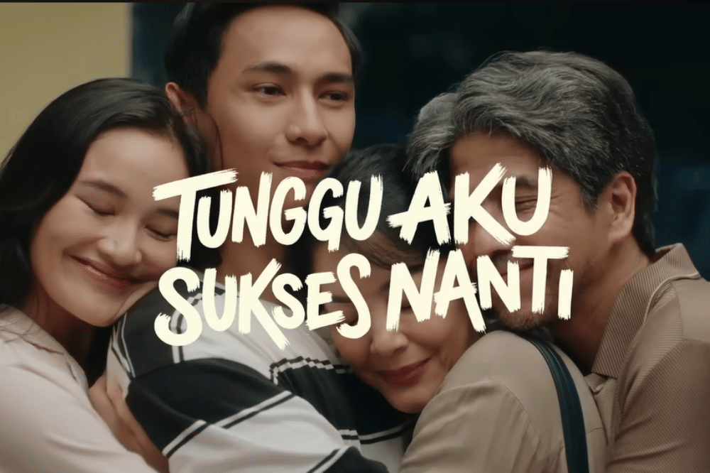 6 Fakta Trailer Film Tunggu Aku Sukses Nanti, Pejuang Rantau Relate