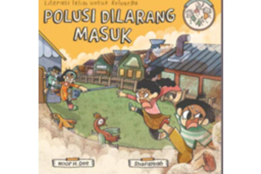 Polusi Dilarang Masuk oleh Noor H. Dee dan Syafaeyah