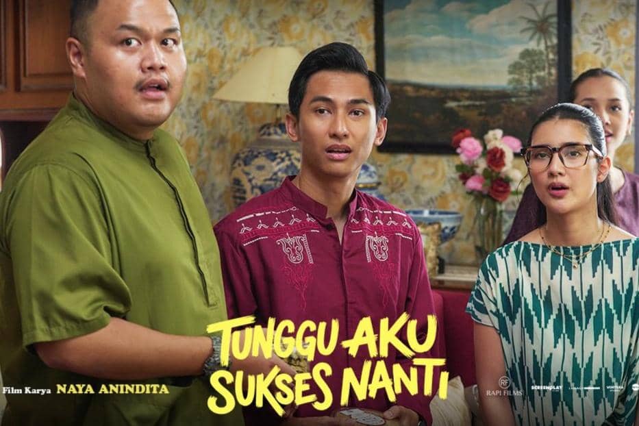 Film Tunggu Aku Sukses Nanti Angkat Cerita Relatable dengan Kehidupan