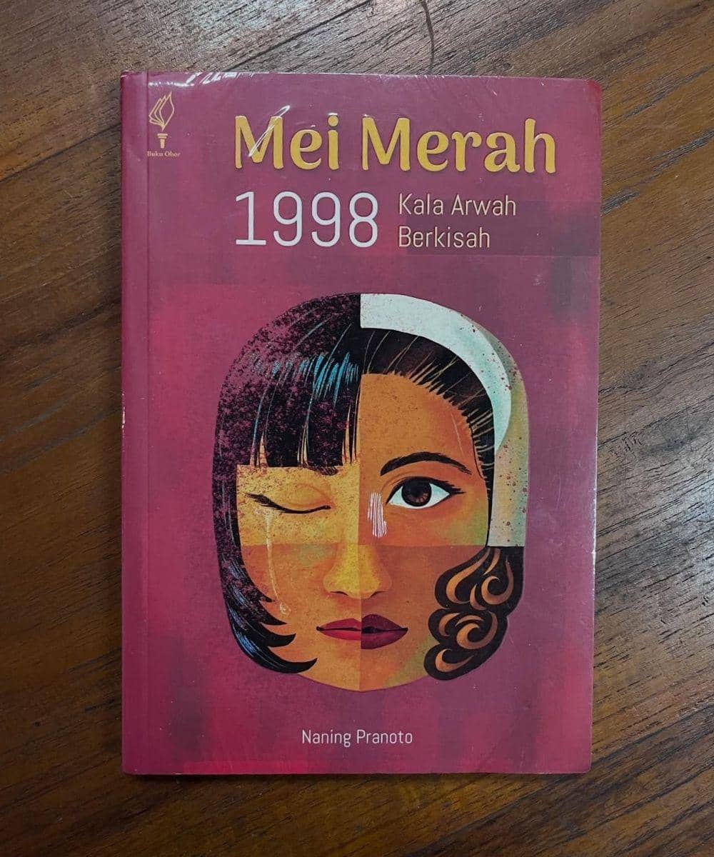 Mei Merah 1998: Kala Arwah Berkisah karya Naning Pranoto (2018)