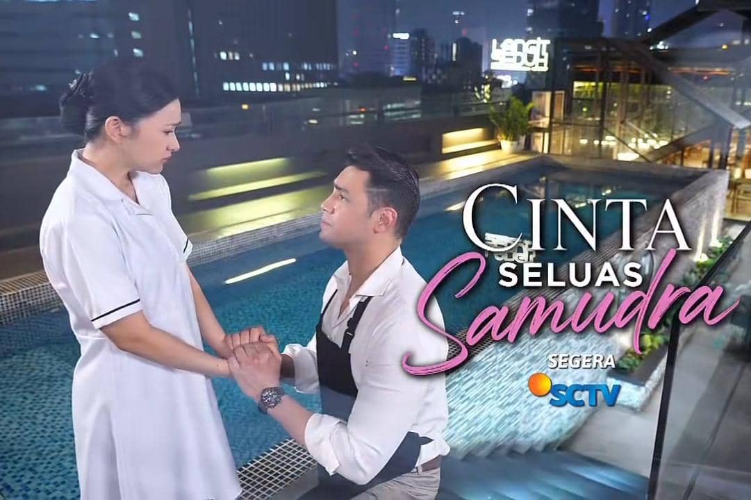 Jadwal tayang Sinetron Cinta Seluas Samudra